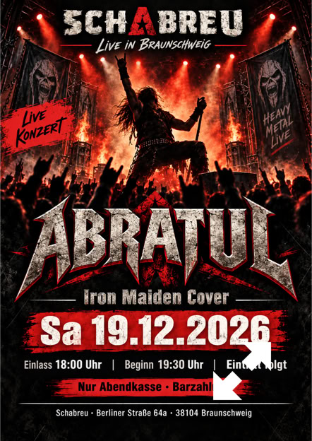 Sa 19.12.2026 - Abratul - IRON MAIDEN COVERBAND - Live-Konzert im Schabreu