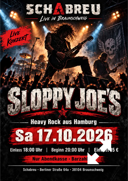 Sa 17.10.2026 - Sloppy Joe's Live-Konzert im Schabreu