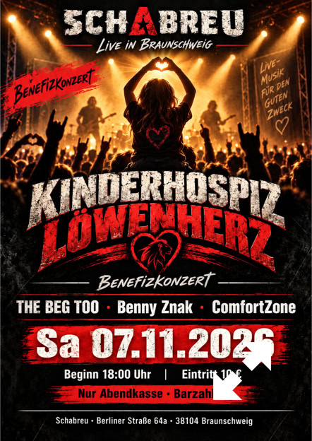 Sa 07.11.2026 - Benefiz-Live-Konzert zugunsten des Kinderhospiz Löwenherz in Braunschweig im Schabreu